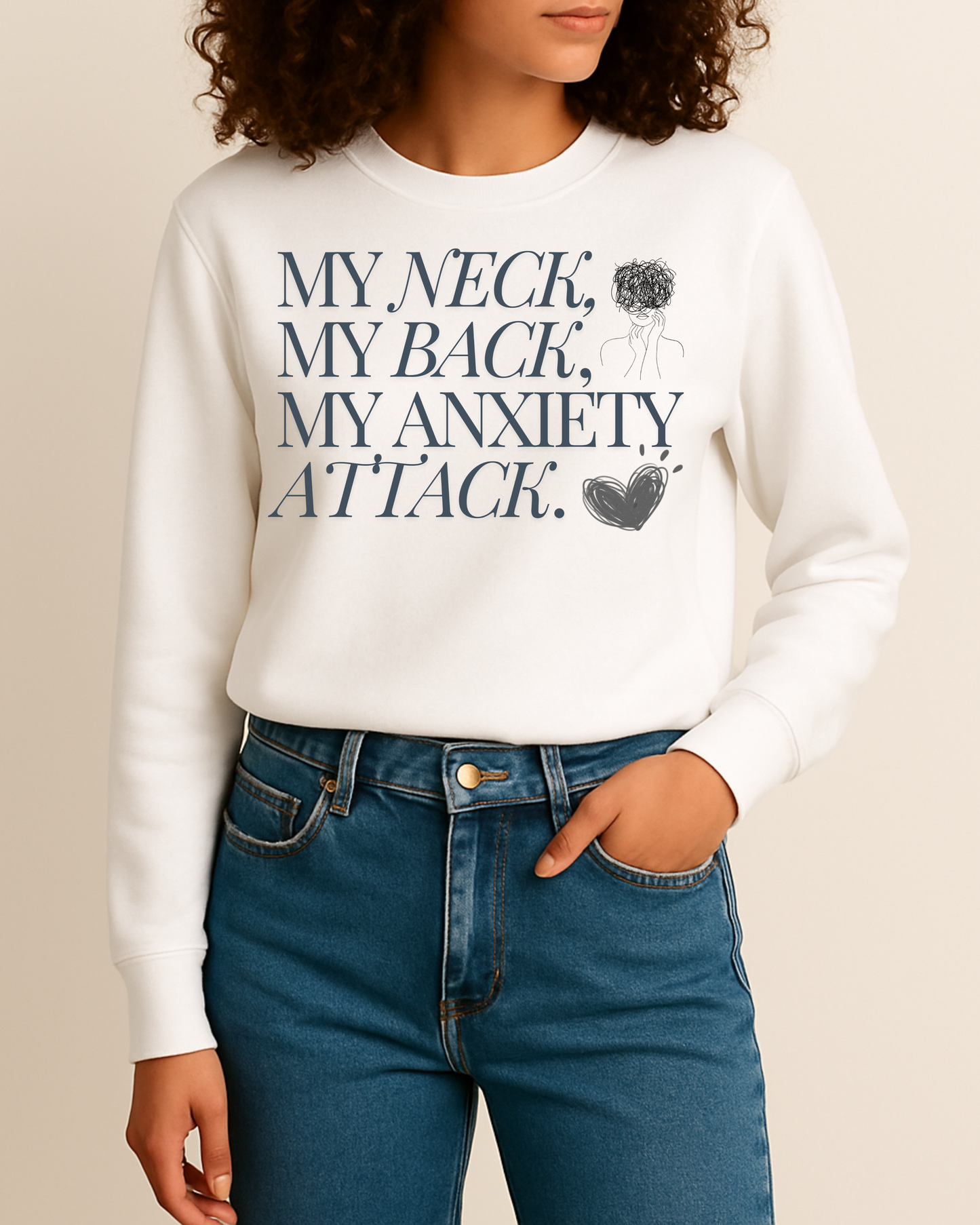 My Neck, My Back, My Anxiety Attack Apparel