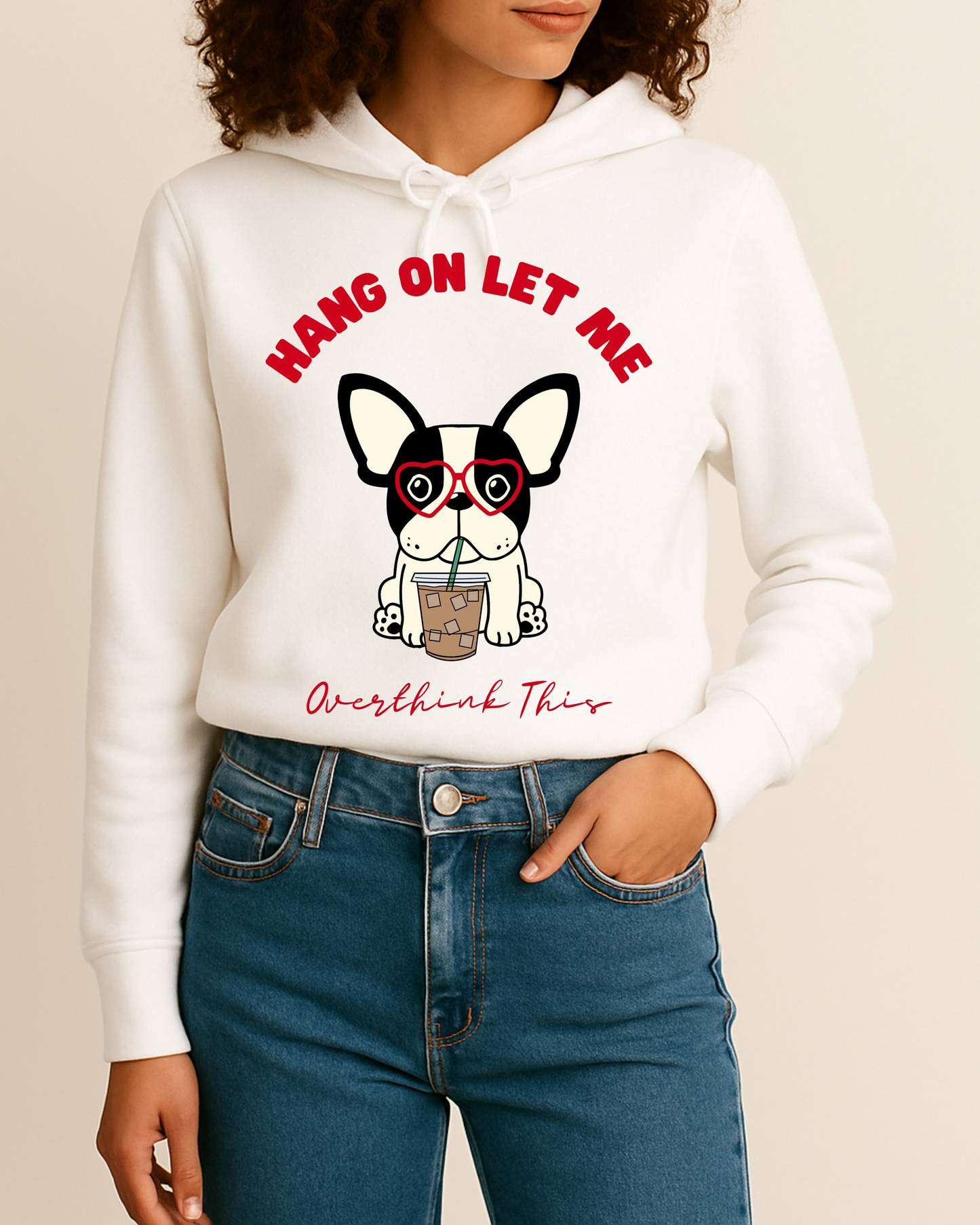 Hang On Let Me Overthink This Apparel