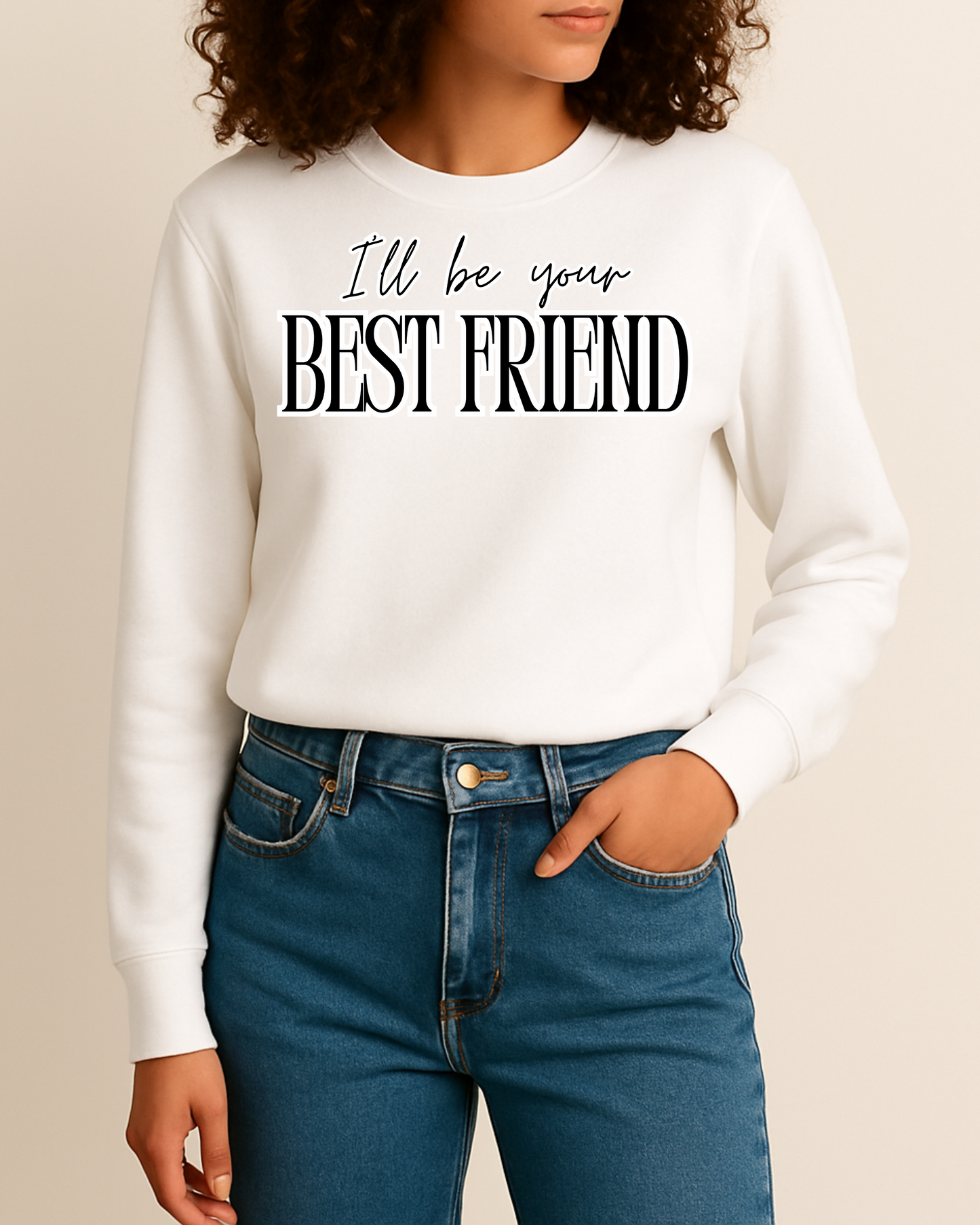 I’ll Be Your Best Friend (Matching) Apparel