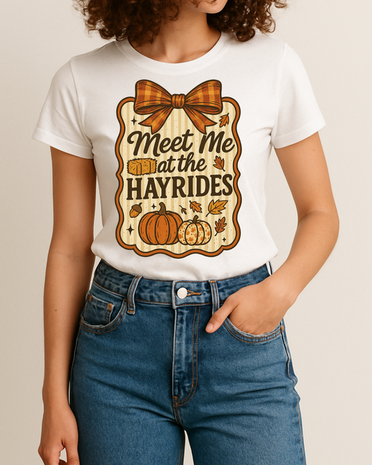 Meet Me At The Hayrides Apparel